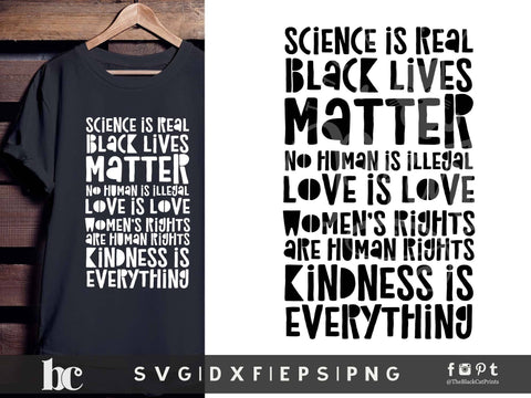 Science Is Real - BLM - Love Is Love | Social Justice Cut File SVG TheBlackCatPrints 