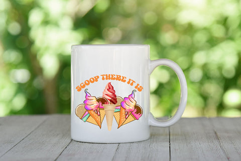 Scoop There It is Funny Ice Cream Cone Sublimation Rupkotha 