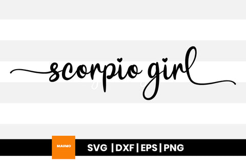 Scorpio girl star sign svg quote SVG Maumo Designs 