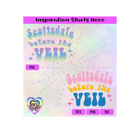 Scottsdale Before The Veil | Starbursts - Transparent PNG SVG DXF - Silhouette, Cricut, ScanNCut SVG Aint That Sweet 