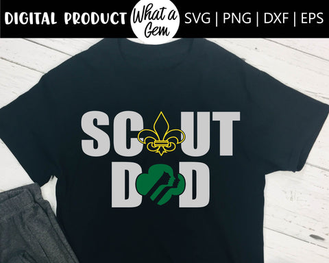 Scout Dad SVG | Girl Scout | Boy Scout | Girl Scout Dad | Eagle Scout Dad | Cub Scout | Boy Scout Leader Gift | Scout SVG | Scout Dad Gift SVG What A Gem SVG 