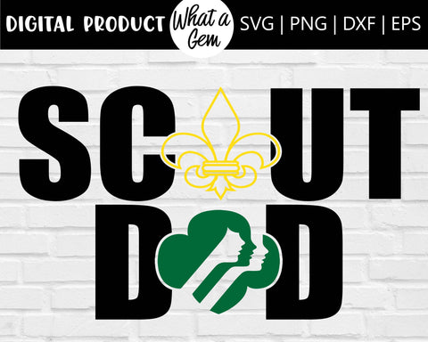 Scout Dad SVG | Girl Scout | Boy Scout | Girl Scout Dad | Eagle Scout Dad | Cub Scout | Boy Scout Leader Gift | Scout SVG | Scout Dad Gift SVG What A Gem SVG 