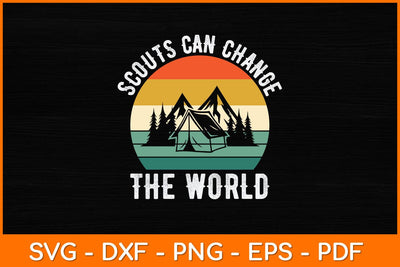 Scouts Can Change The World Svg Design SVG artprintfile 