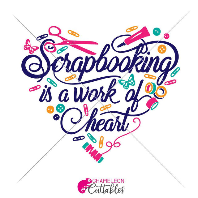 Scrapbooking is a work of heart SVG Chameleon Cuttables 