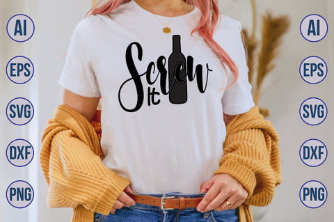 Screw It svg SVG nirmal108roy 