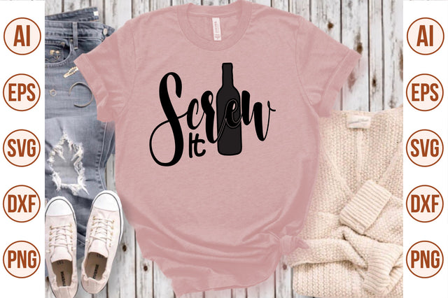 Screw It svg SVG nirmal108roy 
