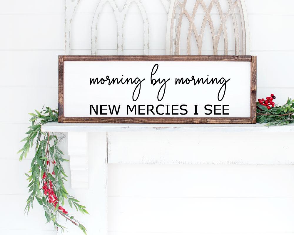 Scripture sign svg, Morning by morning new mercies I see svg, DIY wood