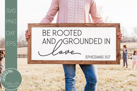 Scripture Svg-Be Rooted And Grounded In Love-Farmhouse Quote Svg SVG Linden Valley Designs 