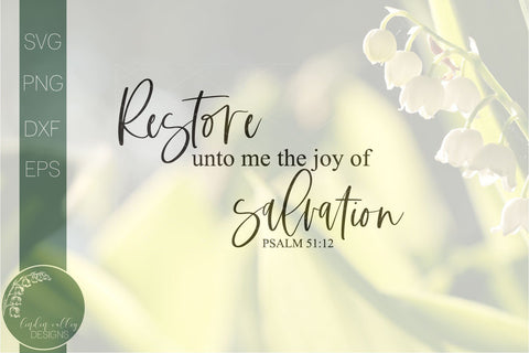 Scripture Svg-Restore Unto Me-Bible Verse Svg SVG Linden Valley Designs 