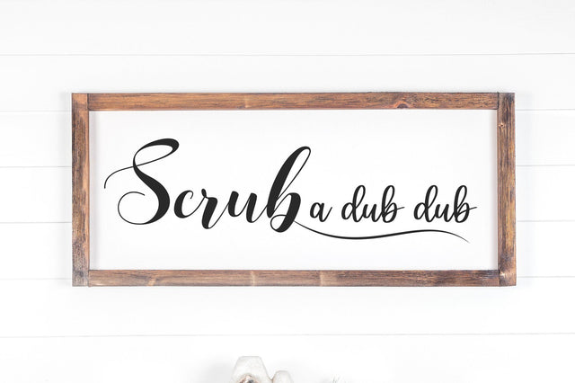 Scrub A Dub Dub Sign SVG SVG futivesvg 