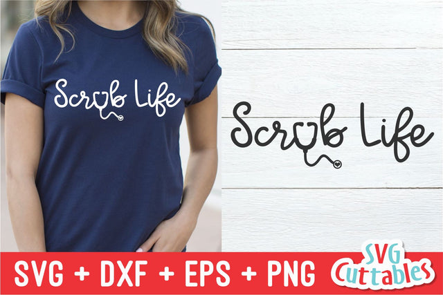 Scrub Life SVG Svg Cuttables 