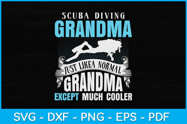 Scuba Diving Grandma Mother’s Day Svg Cutting File SVG artprintfile 