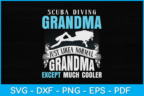 Scuba Diving Grandma Mother’s Day Svg Cutting File SVG artprintfile 
