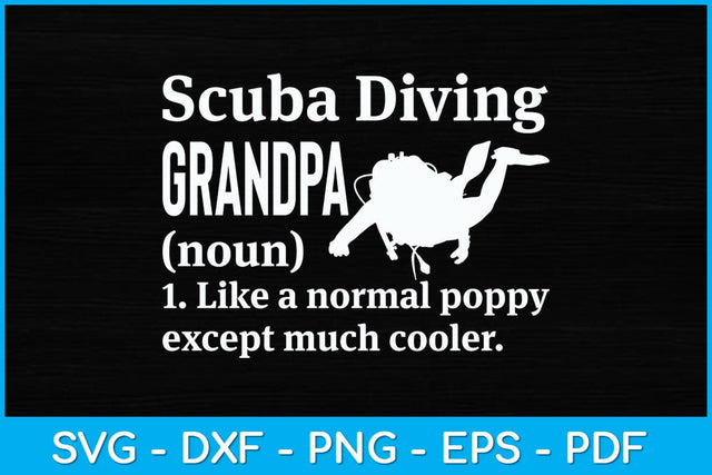 Scuba Diving Grandpa Definition Svg Design File SVG artprintfile 