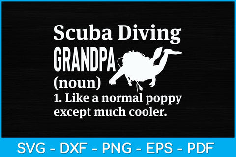 Scuba Diving Grandpa Definition Svg Design File SVG artprintfile 