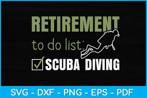 Scuba Diving Retirement Svg Design Cutting File SVG artprintfile 