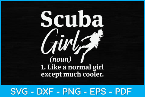 Scuba Girl Funny Definition Svg Design File SVG artprintfile 