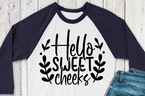 SD0001 - 22 Hello sweet cheeks SVG Designangry 