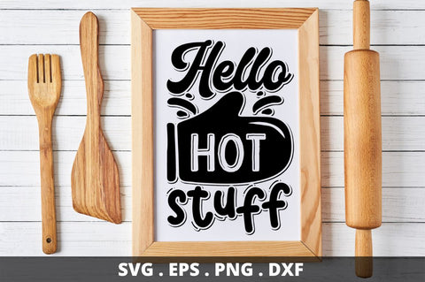 SD0001 - 23 Hello hot stuff SVG Designangry 