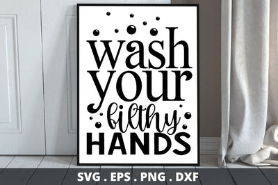 SD0001 - 5 Wash your filthy hands SVG Designangry 
