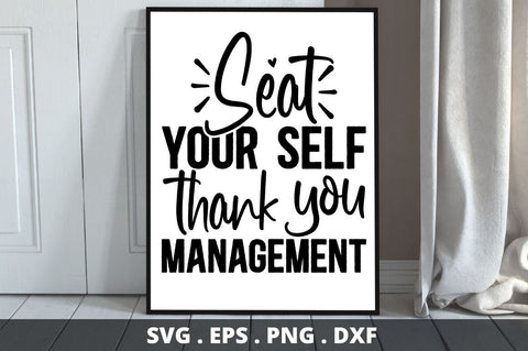 SD0001 - 9 Seat your self thank you management SVG Designangry 