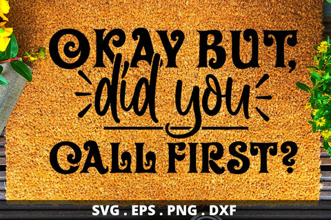 SD0002 - 11 Okay but did you call first SVG Designangry 