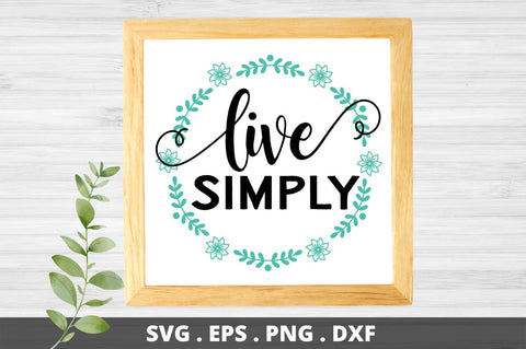 SD0002 - 14 Live simply SVG Designangry 