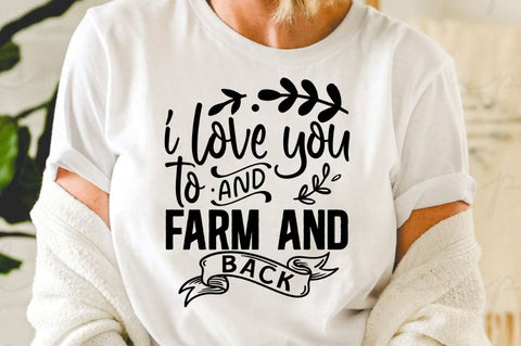 SD0002 - 18 I love you to the farm and back SVG Designangry 