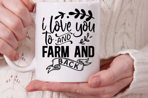 SD0002 - 18 I love you to the farm and back SVG Designangry 
