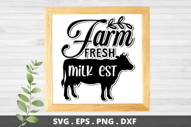 SD0002 - 24 Farm fresh milk est SVG Designangry 