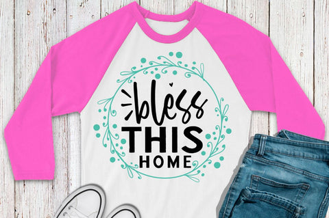 SD0002 - 31 Bless this home SVG Designangry 