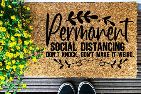 SD0002 - 9 Permanent social distancing dont knock dont make it weird SVG Designangry 