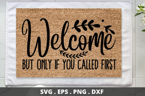 SD0003 - 17 Welcome But only if you called first SVG Designangry 