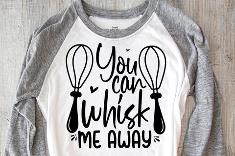 SD0003 - 20 You can whisk me away SVG Designangry 