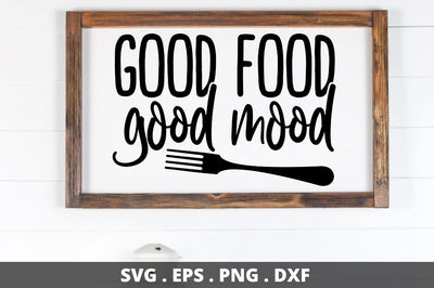 SD0003 - 6 Good food good mood SVG Designangry 