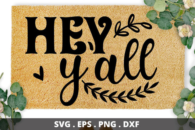 SD0003 - 8 Hey yall SVG Designangry 