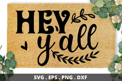 SD0003 - 8 Hey yall SVG Designangry 