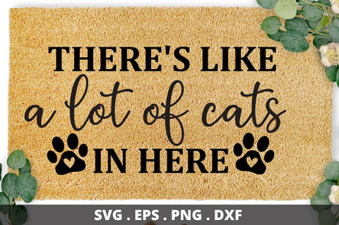 SD0004 - 13 There's like a lot of cats in here SVG Designangry 