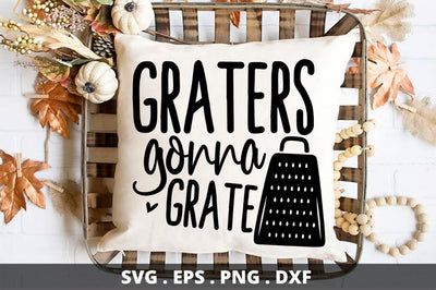 SD0004 - 15 Graters gonna grate SVG Designangry 