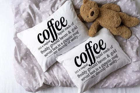 SD0004 - 16 coffee (n) a magical liquid made of freshly ground haven & gold served best in a gigantic mug see also cup of sanity SVG Designangry 