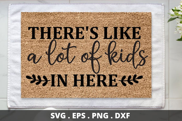 SD0004 - 17 There's like a lot of kids in here SVG Designangry 