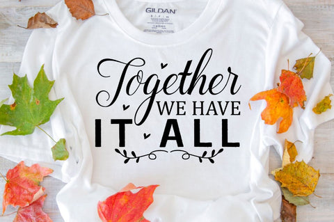 SD0004 - 2 Together we have it all SVG Designangry 