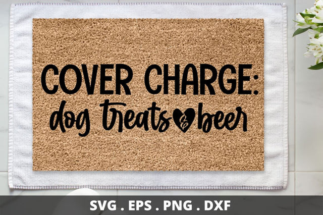 SD0004 - 3 Cover charge dog treats and beer SVG Designangry 