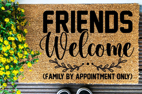SD0004 - 5 Friends welcome ( family by appointment only) SVG Designangry 