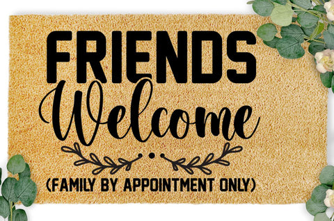 SD0004 - 5 Friends welcome ( family by appointment only) SVG Designangry 