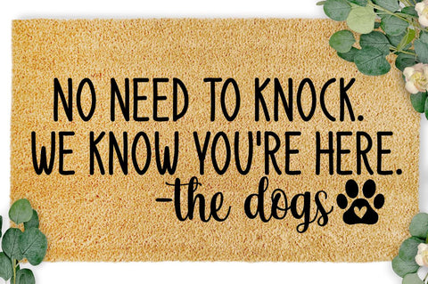 SD0004 - 9 No need to knock we know you're here SVG Designangry 