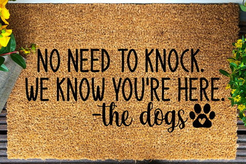 SD0004 - 9 No need to knock we know you're here SVG Designangry 