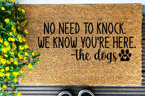 SD0004 - 9 No need to knock we know you're here SVG Designangry 