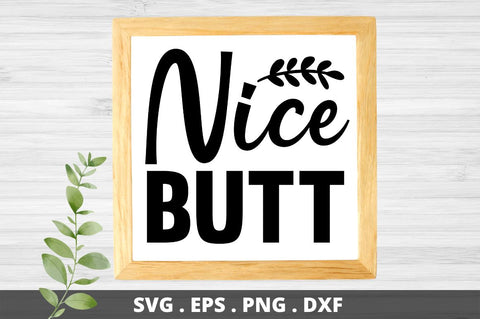 SD0007 - 15 Nice butt SVG Designangry 