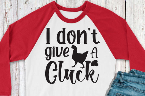 SD0007 - 17 I don't give a cluck SVG Designangry 